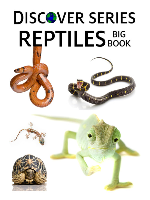Title details for Reptiles Big Book by Xist Publishing - Wait list